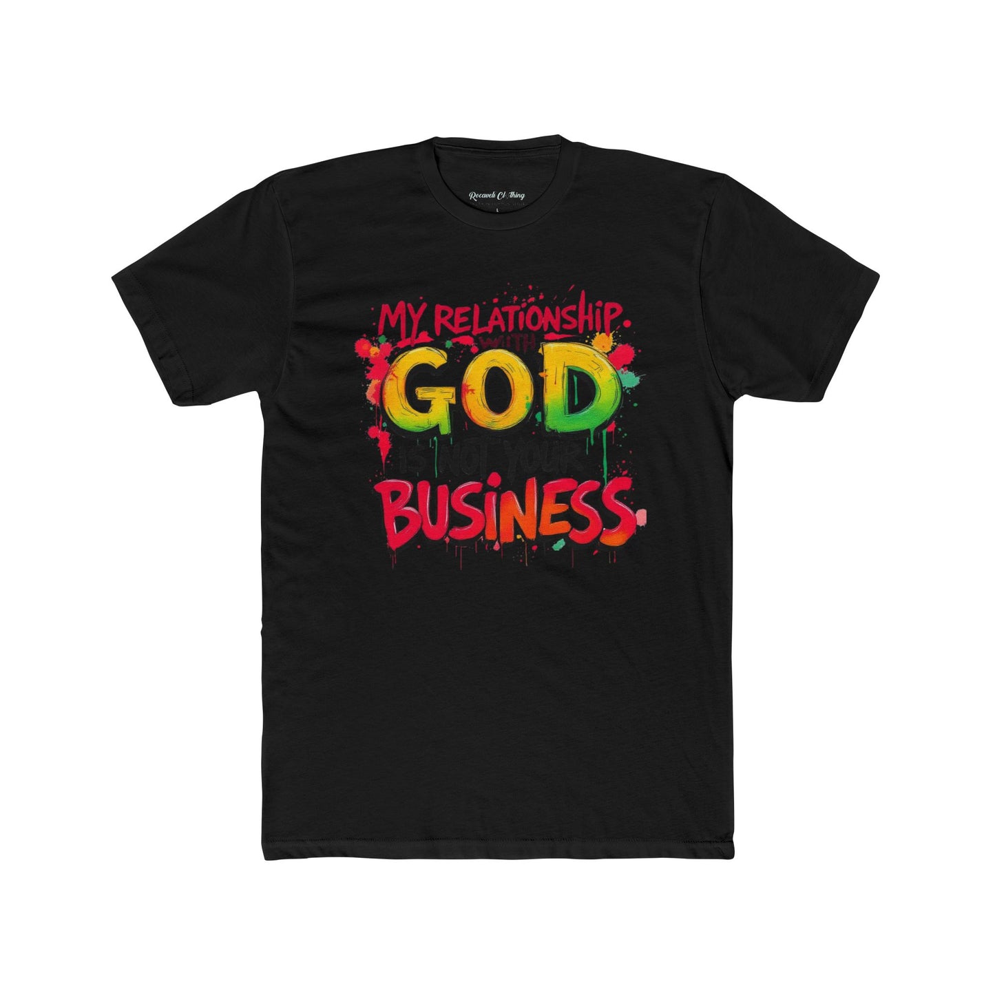 ROCAVELI T‑Shirt — "My Relationship With God Is Not Your Business" Christian Graphic Tee