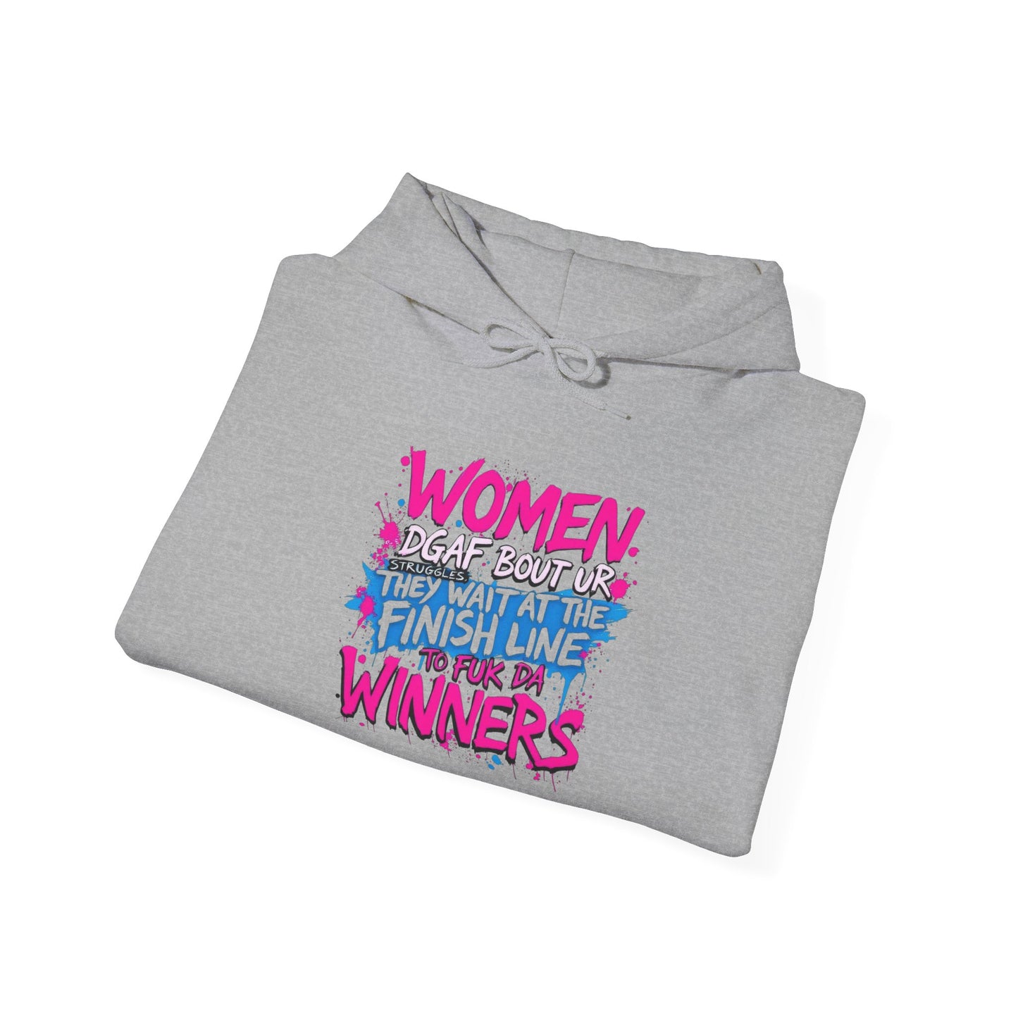 Hoodie — “Women Don’t Wait At The Finish Line, We Are Winners” Motivational Women’s Hoodie