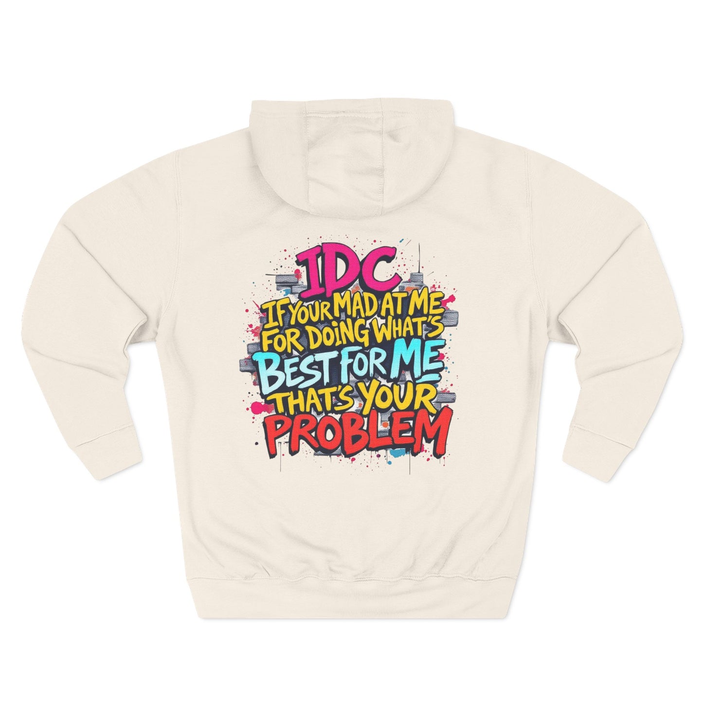 ROCAVELI CLOTHING DOING WHATS BEST FOR ME Three-Panel Fleece Hoodie