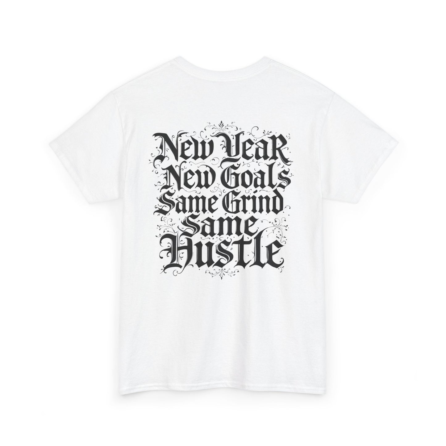 ROCAVELI CLOTHING HEAVY— "New Year New Goals Same Grind Same Hustle"