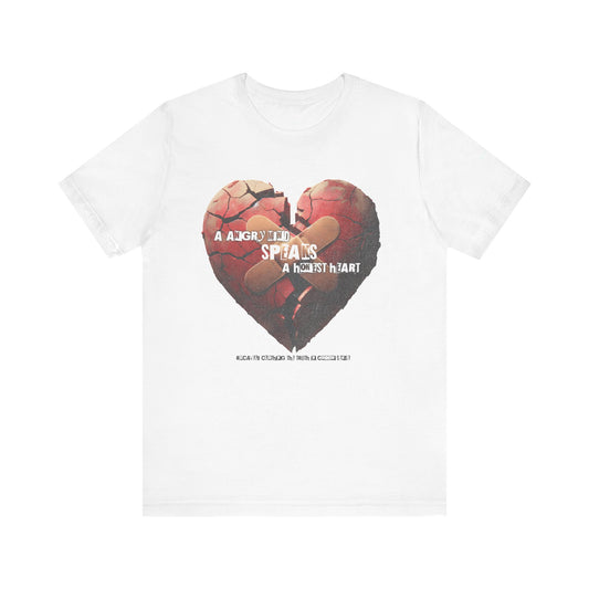 A Angry Heart Speaks Unisex Tee – Comfort Wear for Heartfelt Moments