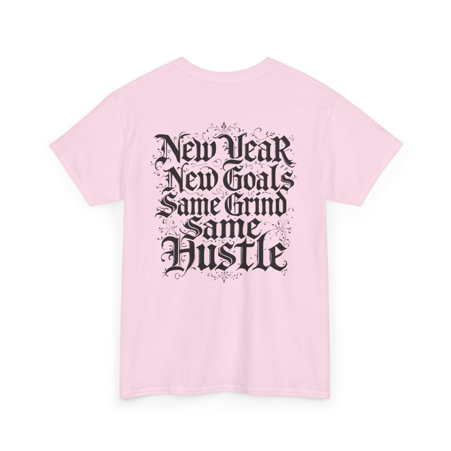 ROCAVELI CLOTHING HEAVY— "New Year New Goals Same Grind Same Hustle"