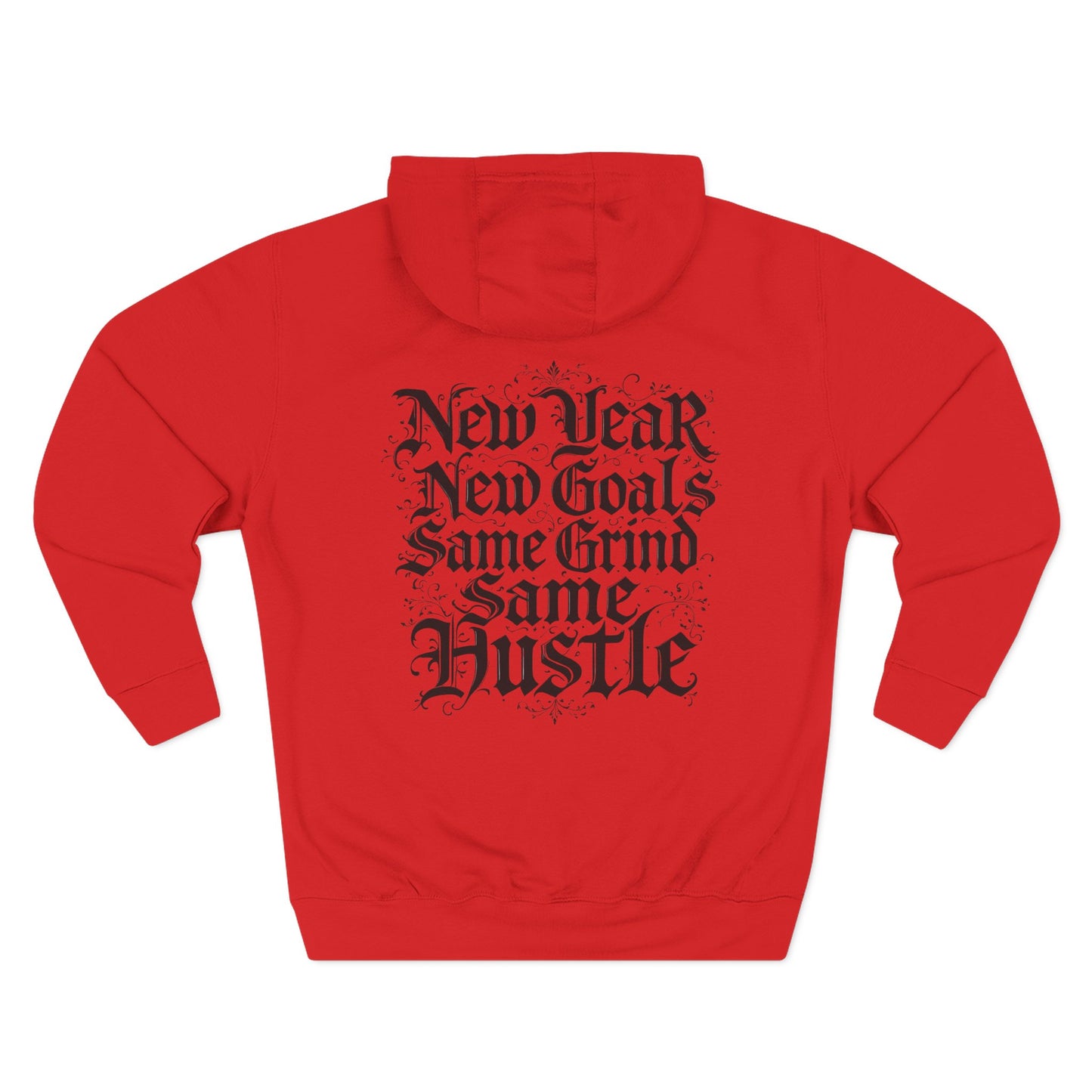 ROCAVELI CLOTHING Hoodie - "New Year New Goals, Same Grind" Graphic Fleece Hoodie
