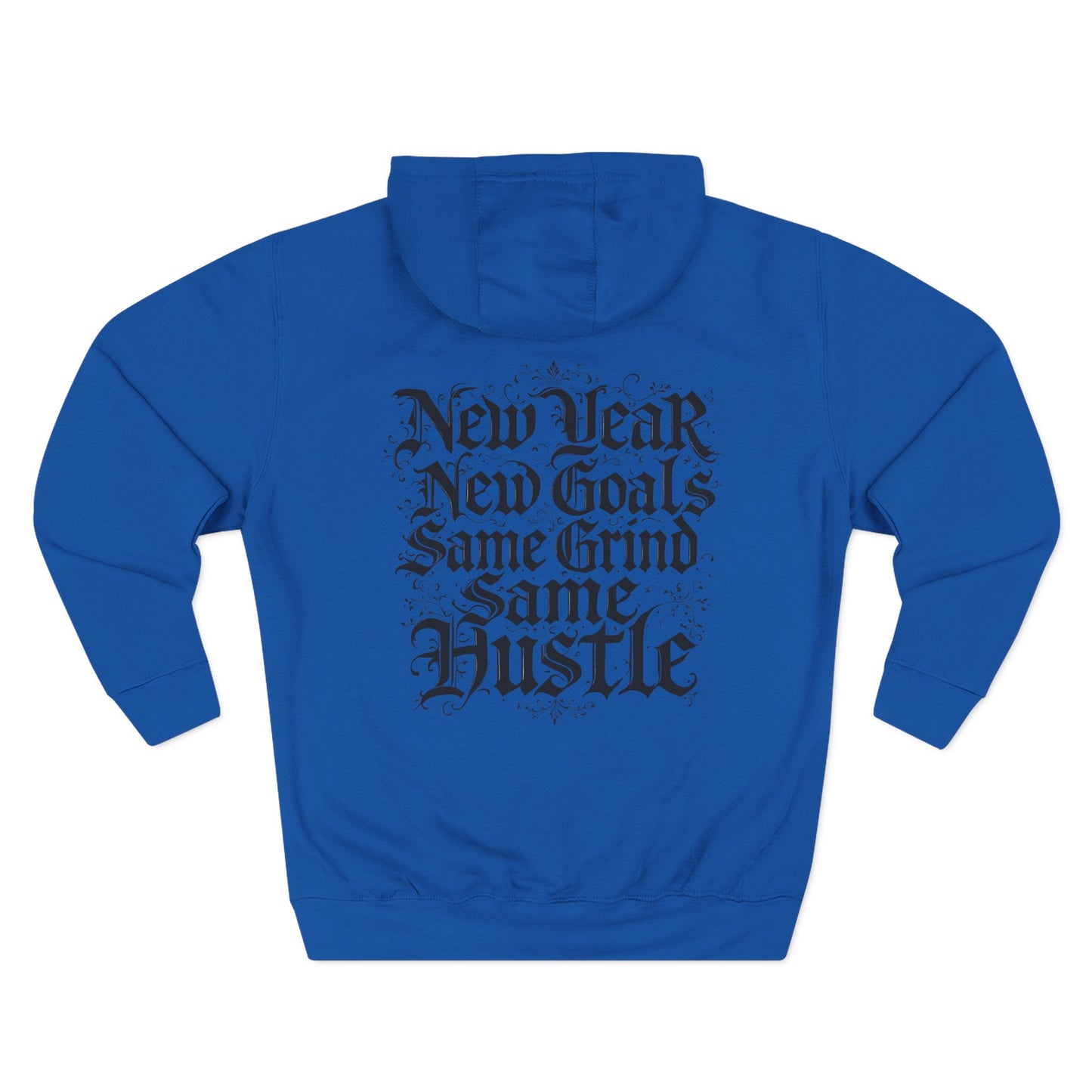 ROCAVELI CLOTHING Hoodie - "New Year New Goals, Same Grind" Graphic Fleece Hoodie