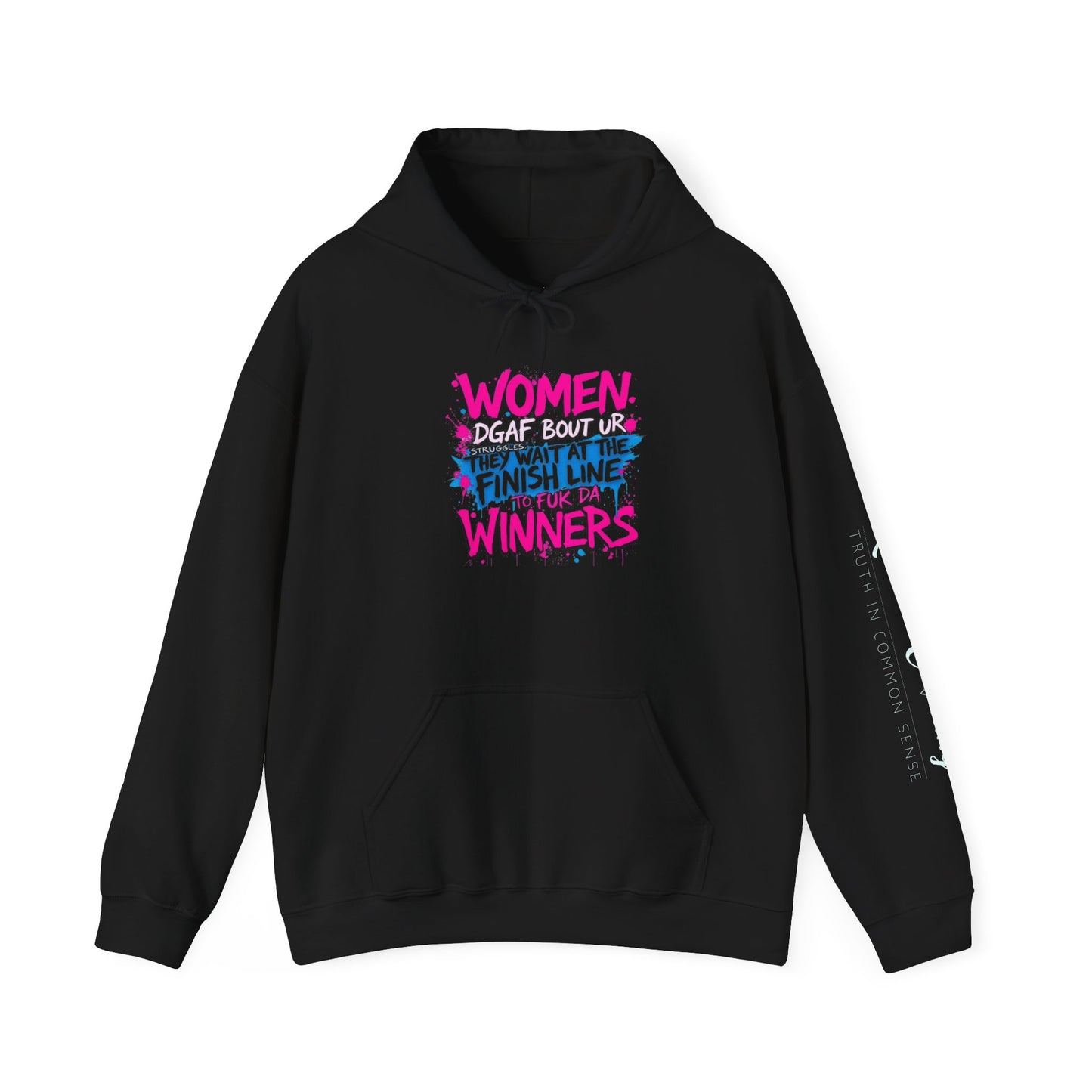 Hoodie — “Women Don’t Wait At The Finish Line, We Are Winners” Motivational Women’s Hoodie