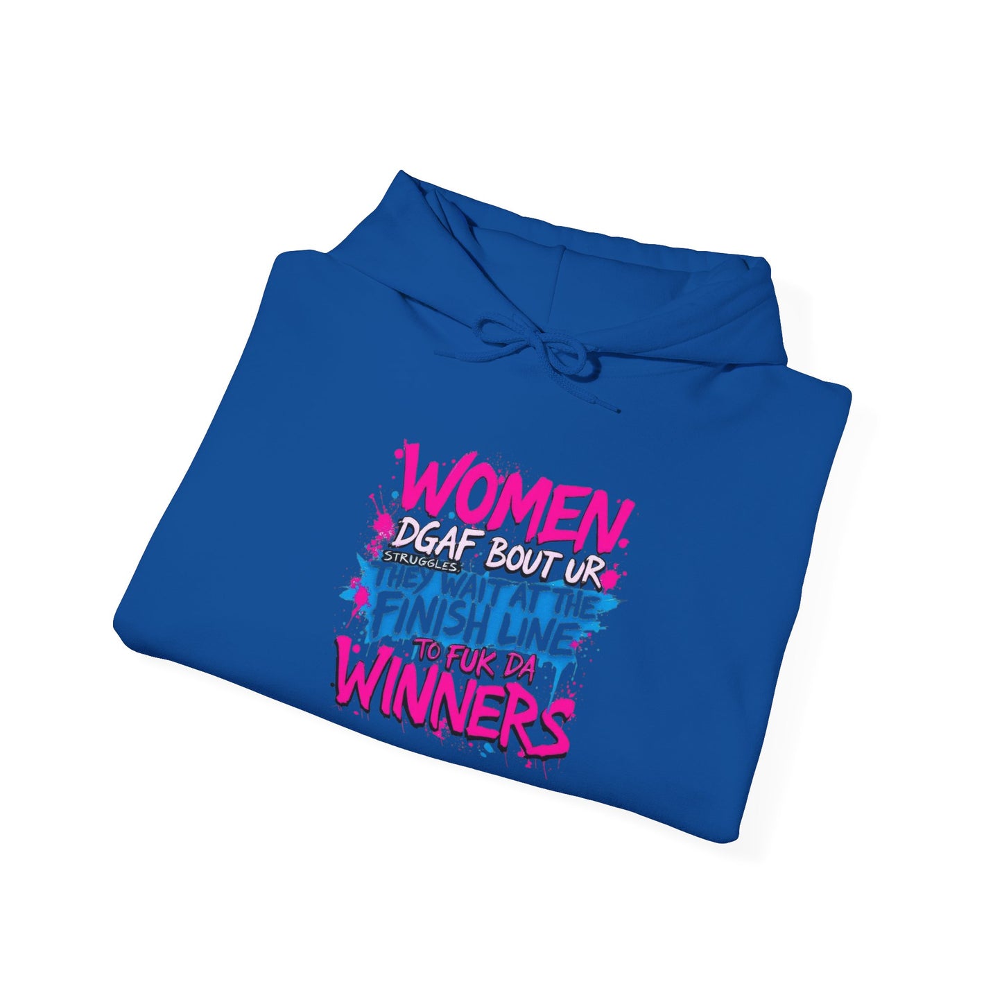 Hoodie — “Women Don’t Wait At The Finish Line, We Are Winners” Motivational Women’s Hoodie