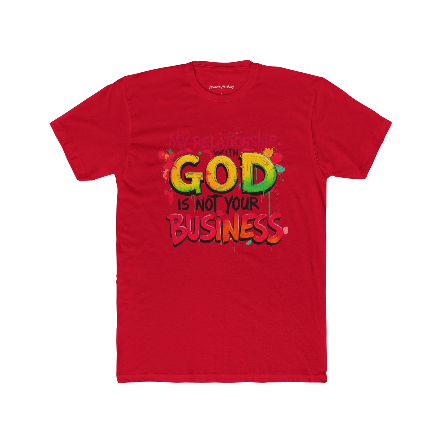 ROCAVELI T‑Shirt — "My Relationship With God Is Not Your Business" Christian Graphic Tee